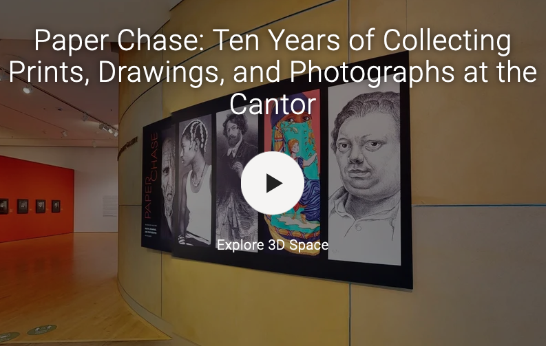 Paper Chase: Ten Years of Collecting Prints, Drawings, and Photographs at the Cantor