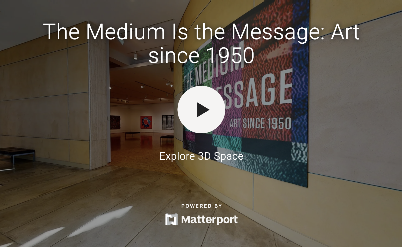 The Medium is the Message: Art since 1950 Virtual Tour